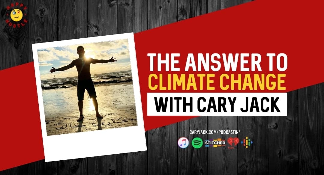 The Answer to Climate Change: Kiss the Ground with Cary Jack