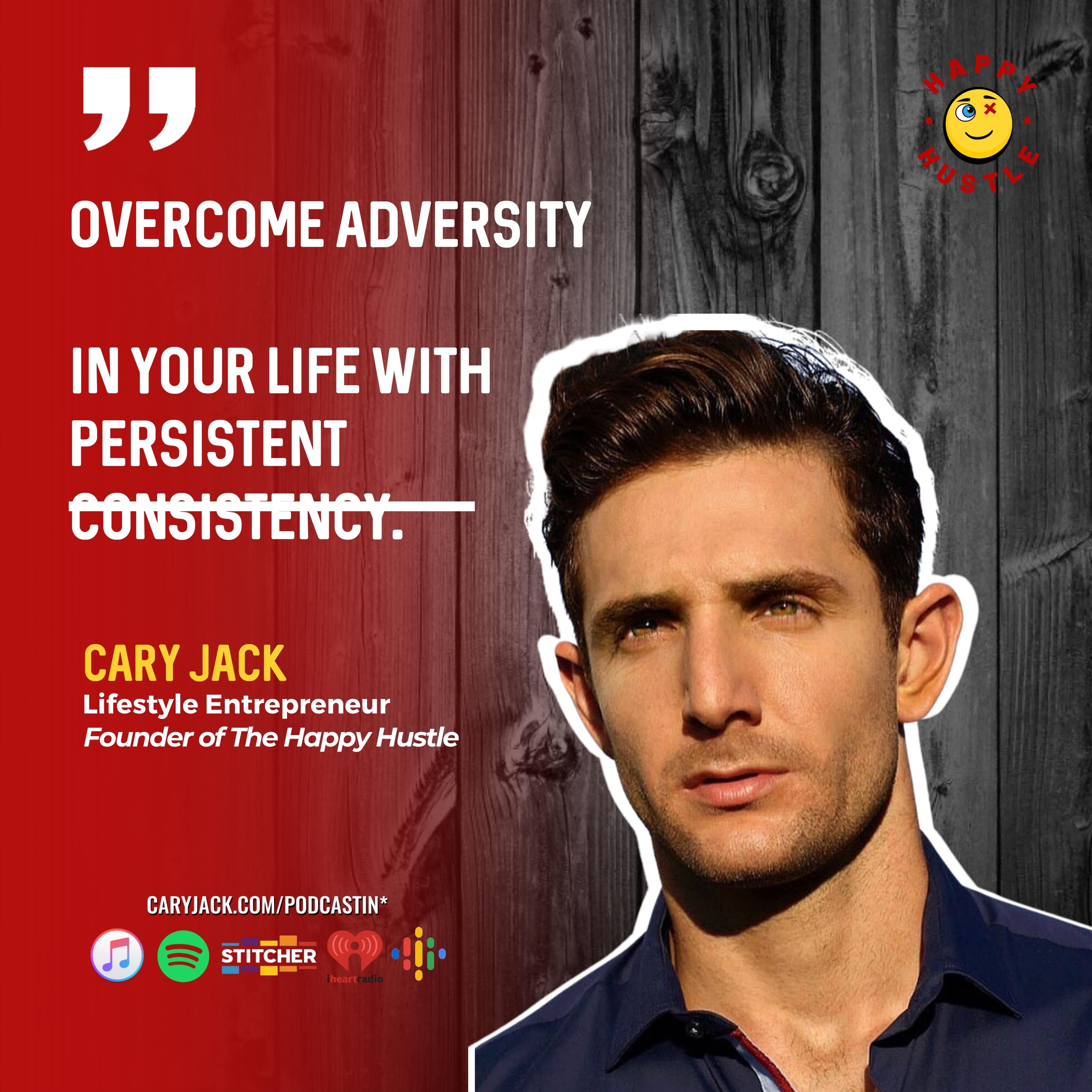 Overcome The Adversity in Your Life with Persistent Consistency — quote