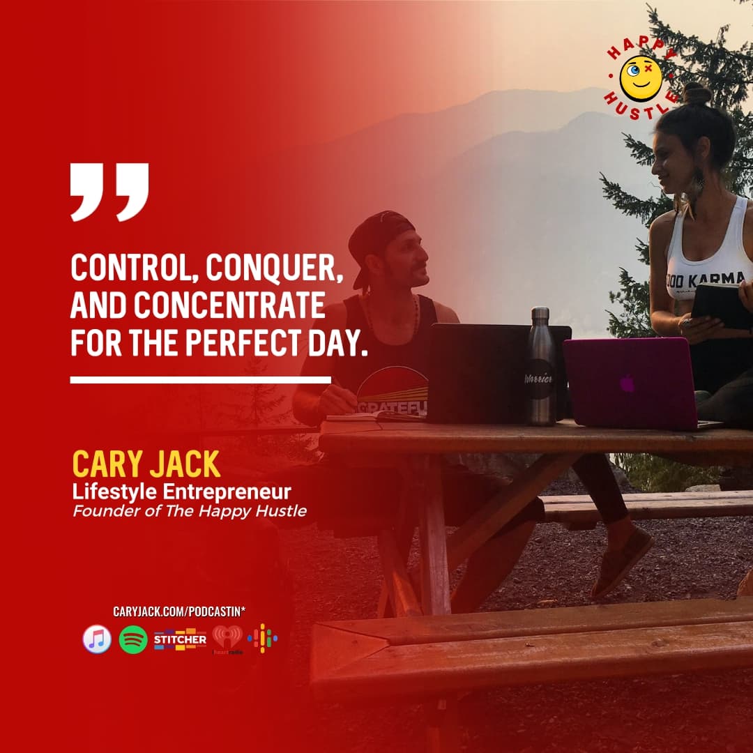 The Perfect Day Formula with Cary Jack — quote