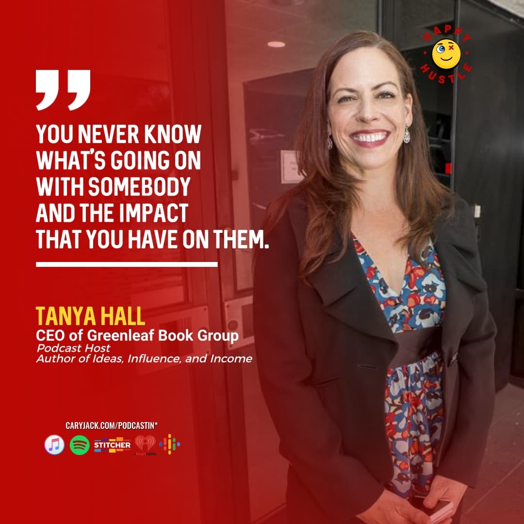 Expert Insights for Writing & Publishing Your First Book with CEO of Greenleaf Book Group Tanya Hall — quote