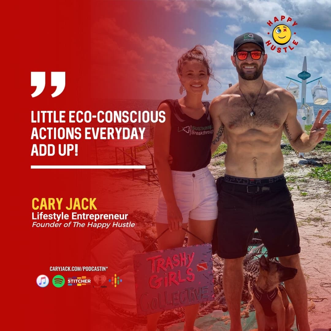 Earth Day Everyday, 11 Tips to Help Save Our Planet with Cary Jack — quote
