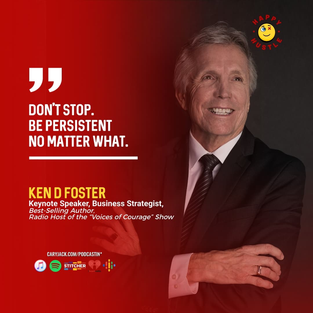 Reignite Courage, Wisdom & Explosive Growth with Best-Selling Author and Business Strategist Ken D Foster — quote