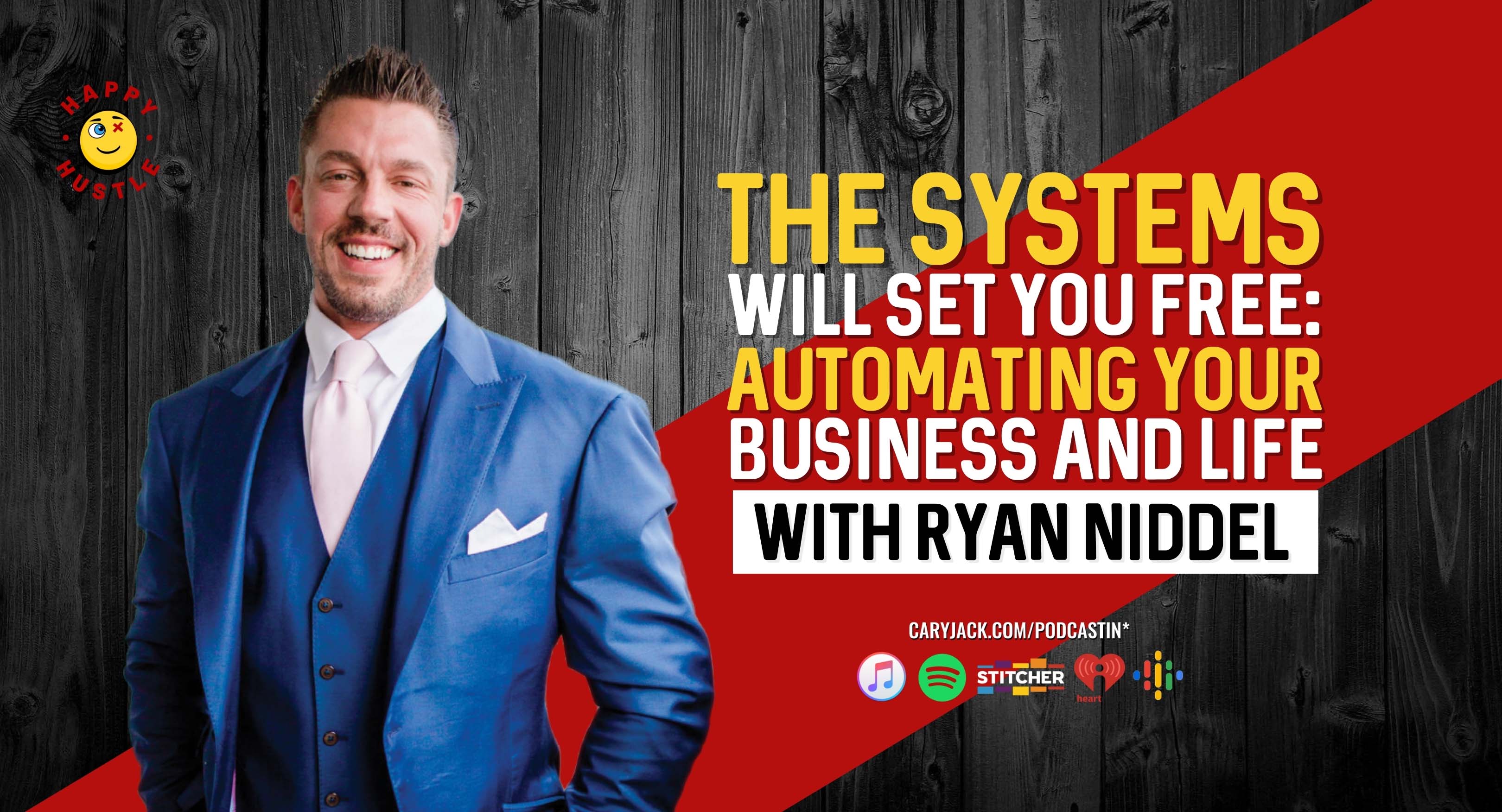 The Systems Will Set You Free: Automating Your Business & Life with Business Growth Specialist and Founder of The Niddel Group, Ryan Niddel