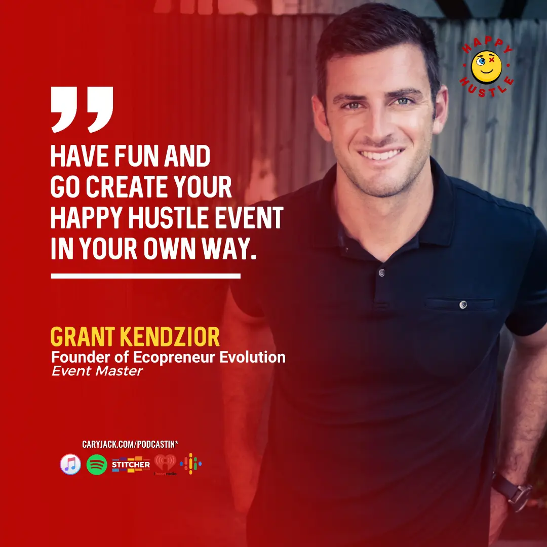 Hosting a LIVE Event? 4 Essential Steps to Making It A Success with Ecopreneur and Event Master Grant Kendzior — quote