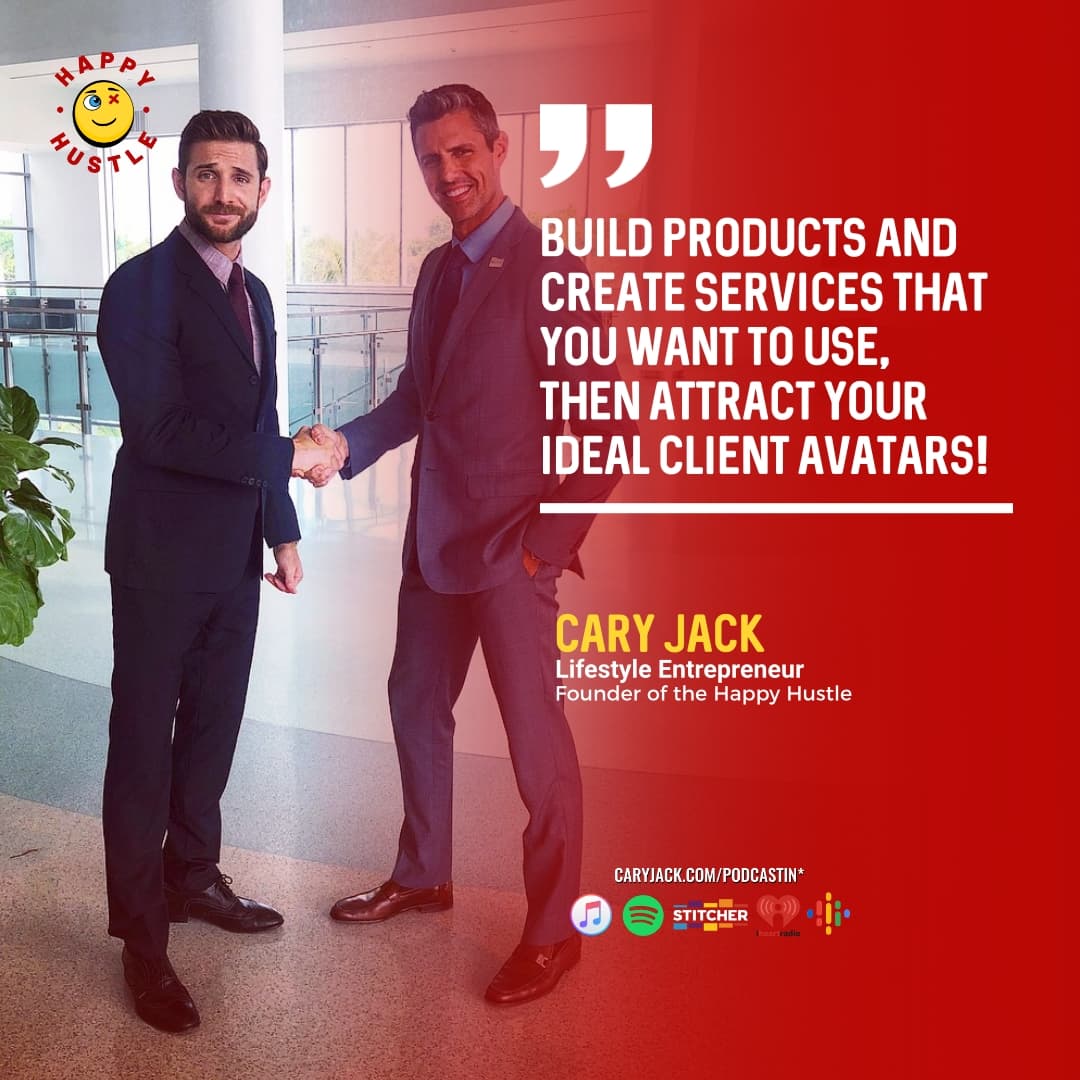 How to Identify Your Ideal Client Avatar with Cary Jack — quote