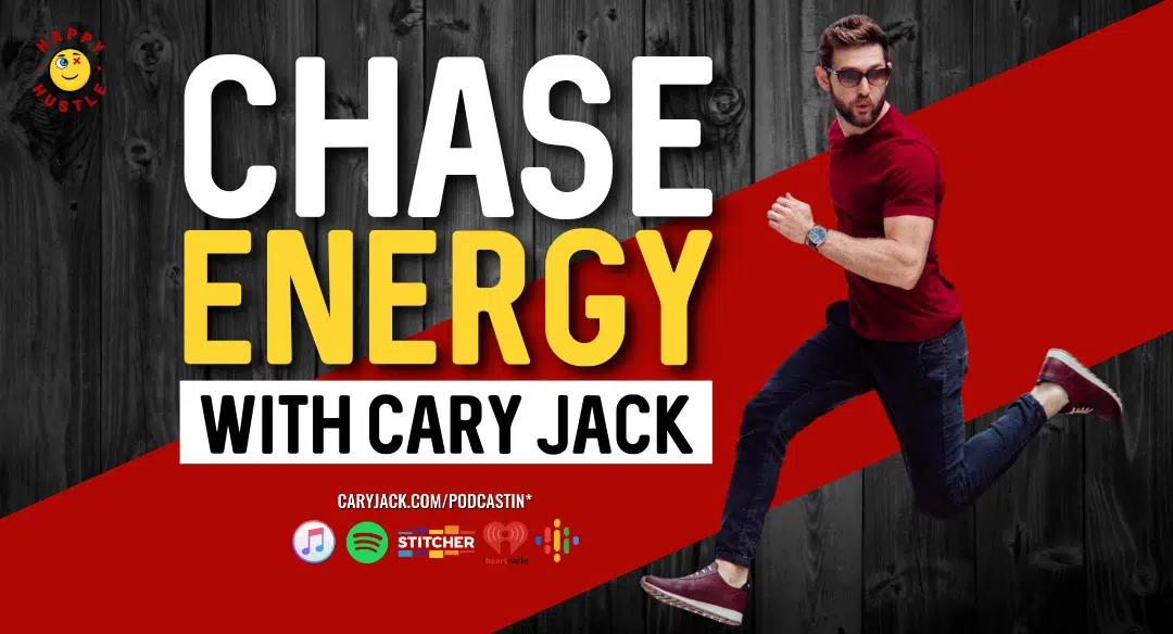 Chase Energy with Cary Jack