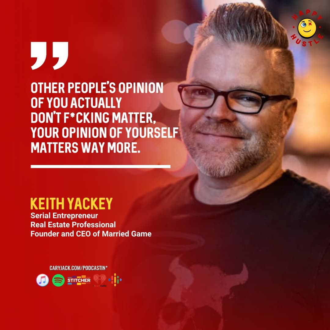 How to Increase Intimacy & Attraction with your Significant Other featuring Serial entrepreneur, Real Estate Pro, & Founder of Married Game Keith Yackey — quote