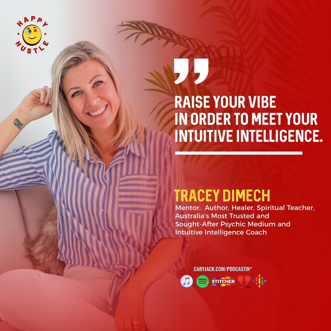 Unpack Your Ego and Embrace Your Intuitive Intelligence with Australia’s Most Trusted and Sought-After Psychic Medium and Intuitive Intelligence Coach Tracey Dimech — quote
