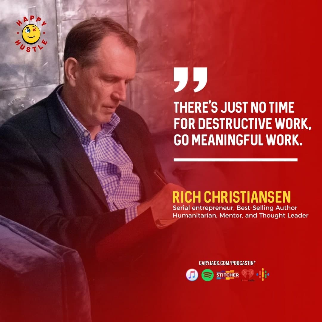 How to Build Wealth & Create a Family Legacy with Serial Entrepreneur, Best-Selling Author, and Humanitarian Rich Christiansen — quote