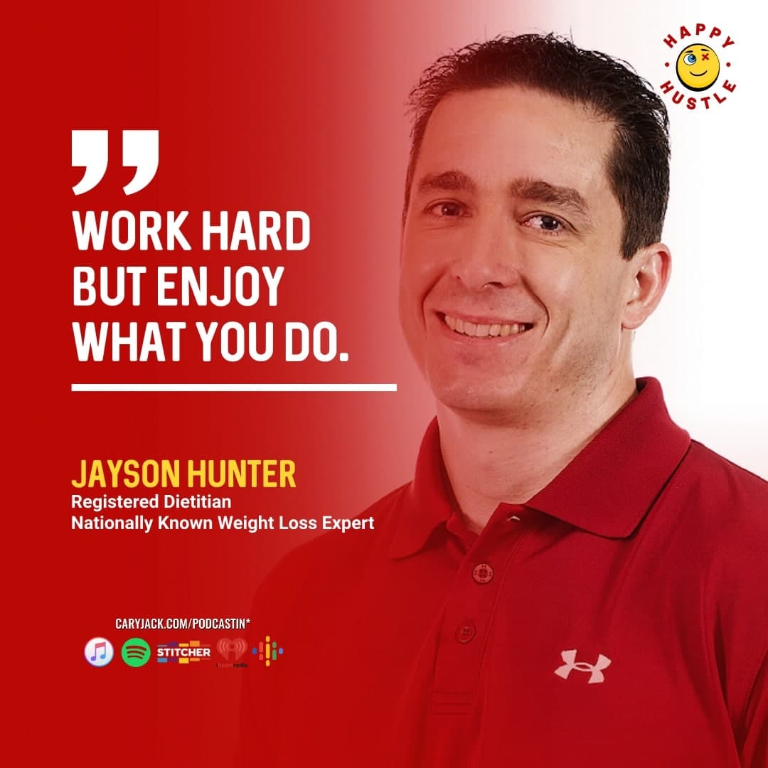 Optimize Your Nutritional Foundation and Achieve Peak Performance with Registered Dietitian and Nationally Known Weight Loss Expert Jayson Hunter — quote