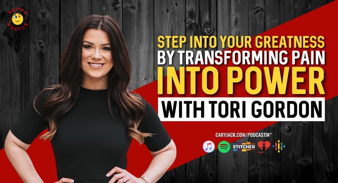 Step into Your Greatness by Transforming Pain Into Power with Award-Winning Content Creator, High-Performance Coach, Podcaster, and Founder of Coachable LLC Tori Gordon
