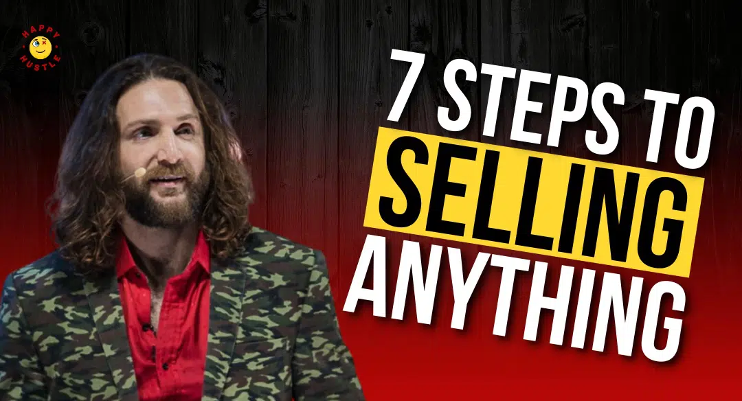 7 Steps to Selling Anything with Cary Jack