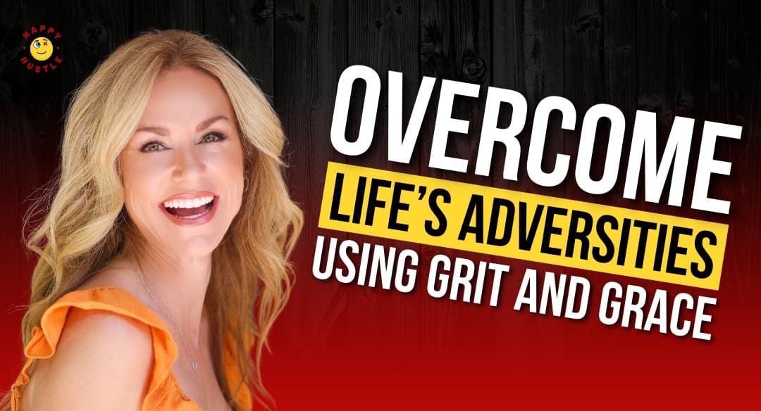 Overcome Life’s Adversities Using Grit and Grace with Viral TEDx Speaker, Best-Selling Author, and Leading Expert on Resilience and Transformation, Amberly Lago