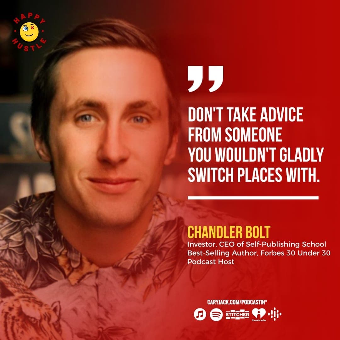 Ideate, Write & Self-Publish Your First Book with CEO of Self-Publishing School and Best-Selling Author, Chandler Bolt — quote