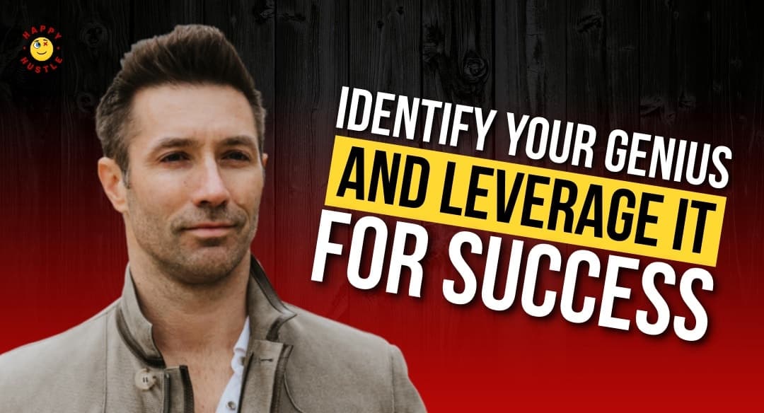 Identify Your Genius and Leverage It for Success with Business Architect & Serial Entrepreneur Mike Zeller