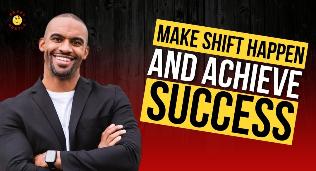 Make Shift Happen and Achieve Success with NFL Football Player, Author, and Shift Coach Anthony Trucks
