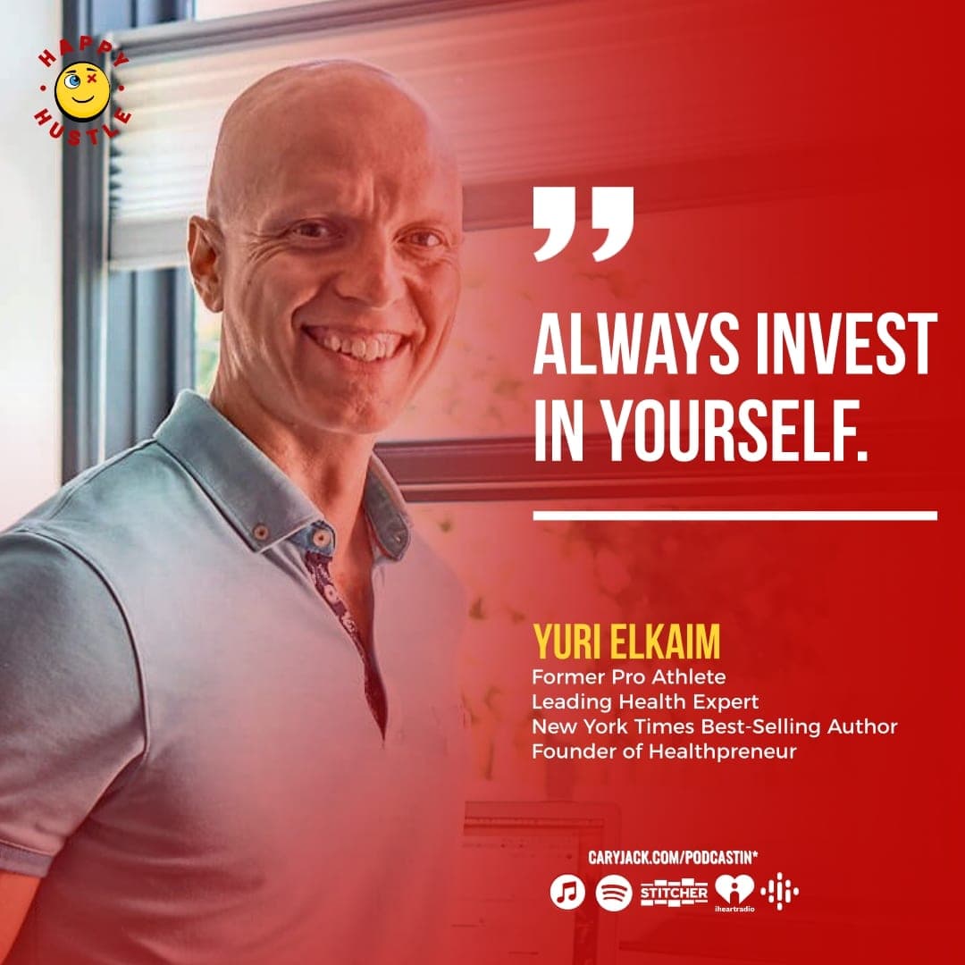 Create More Income and Greater Impact with Leading Health Expert, New York Times Bestselling Author, and Founder of Healthpreneur, Yuri Elkaim — quote
