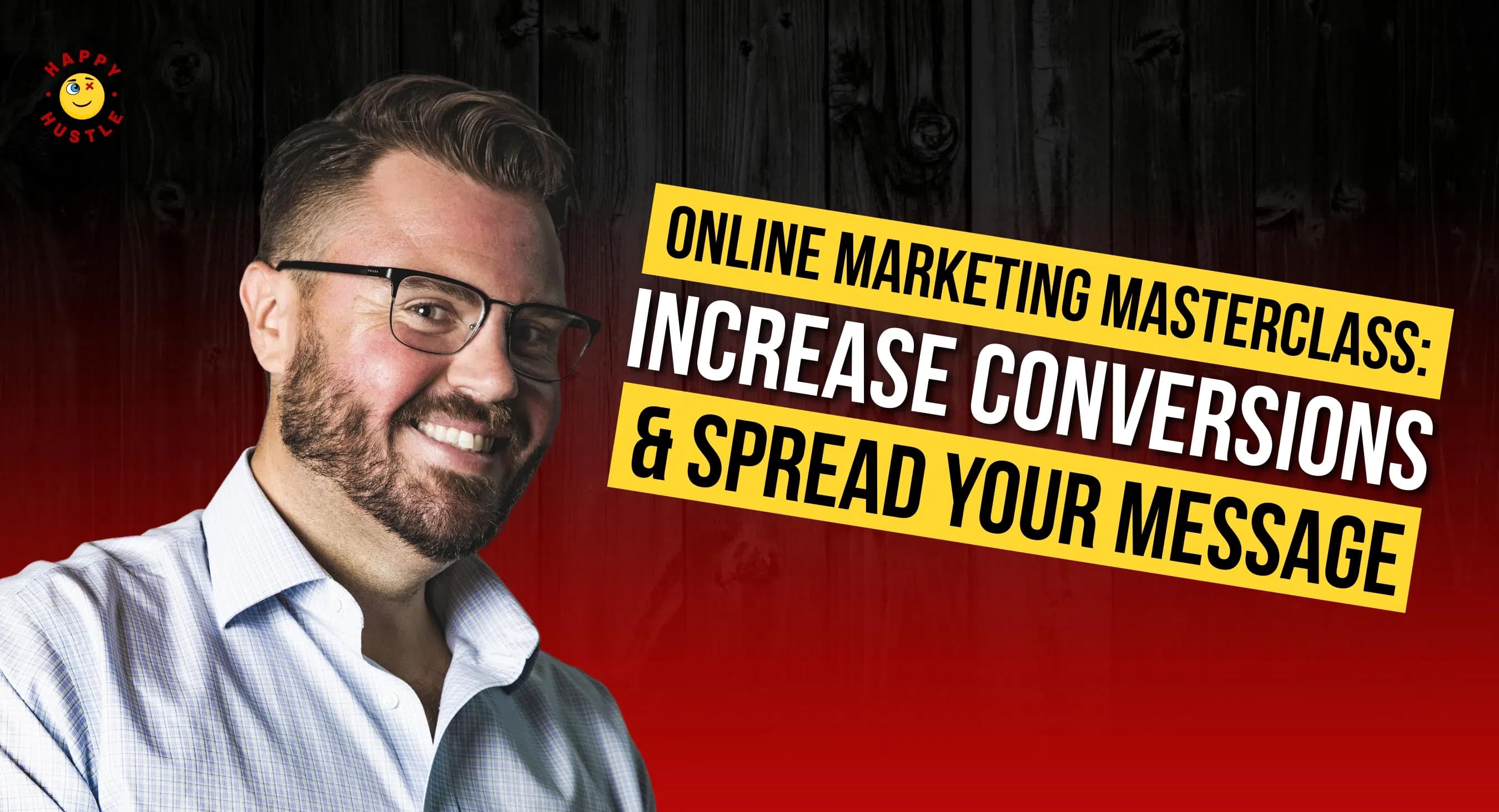 Online Marketing Masterclass: Increase Conversions & Spread Your Message with Expert Marketing Strategist and Co-founder of Morning Man Brett Fairall