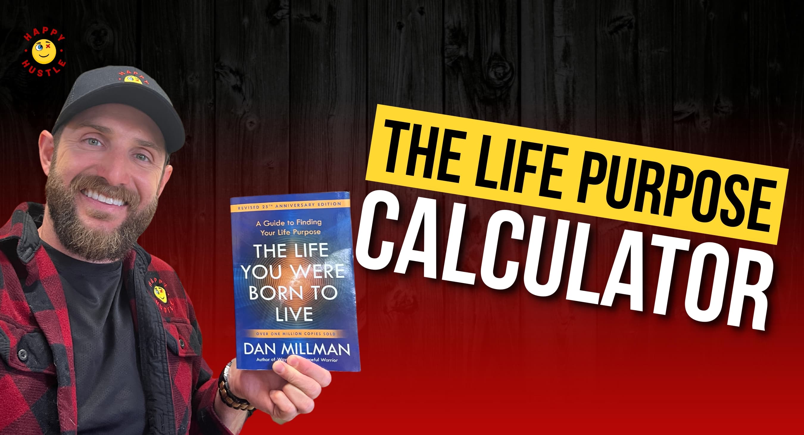 The Life Purpose Calculator: Use this tool to Discover Your Life’s Purpose with Cary Jack