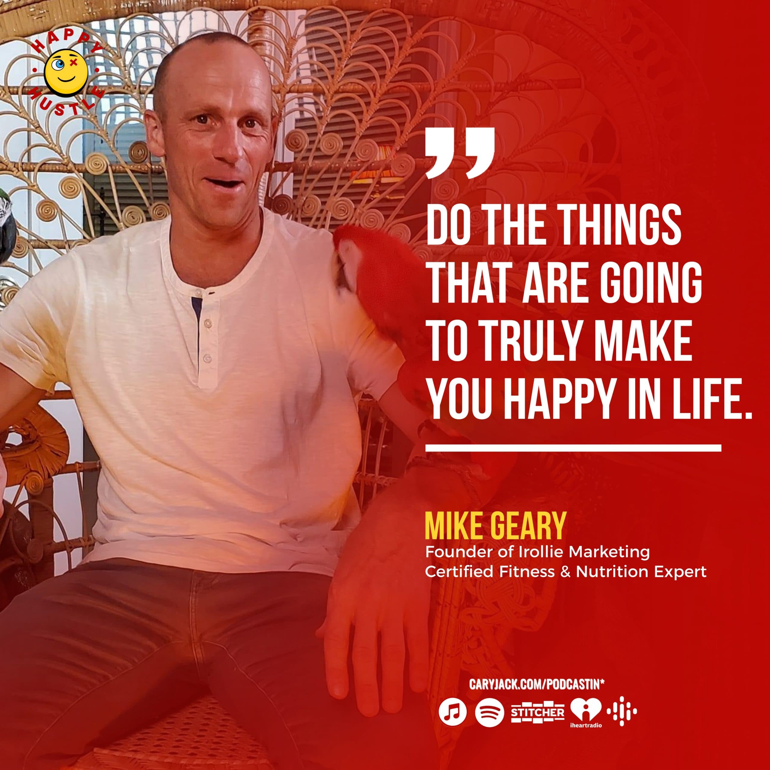Game-changer Email Marketing & Investment Strategies with Serial Entrepreneur, Investor, Founder of iRollie Marketing, Mike Geary — quote