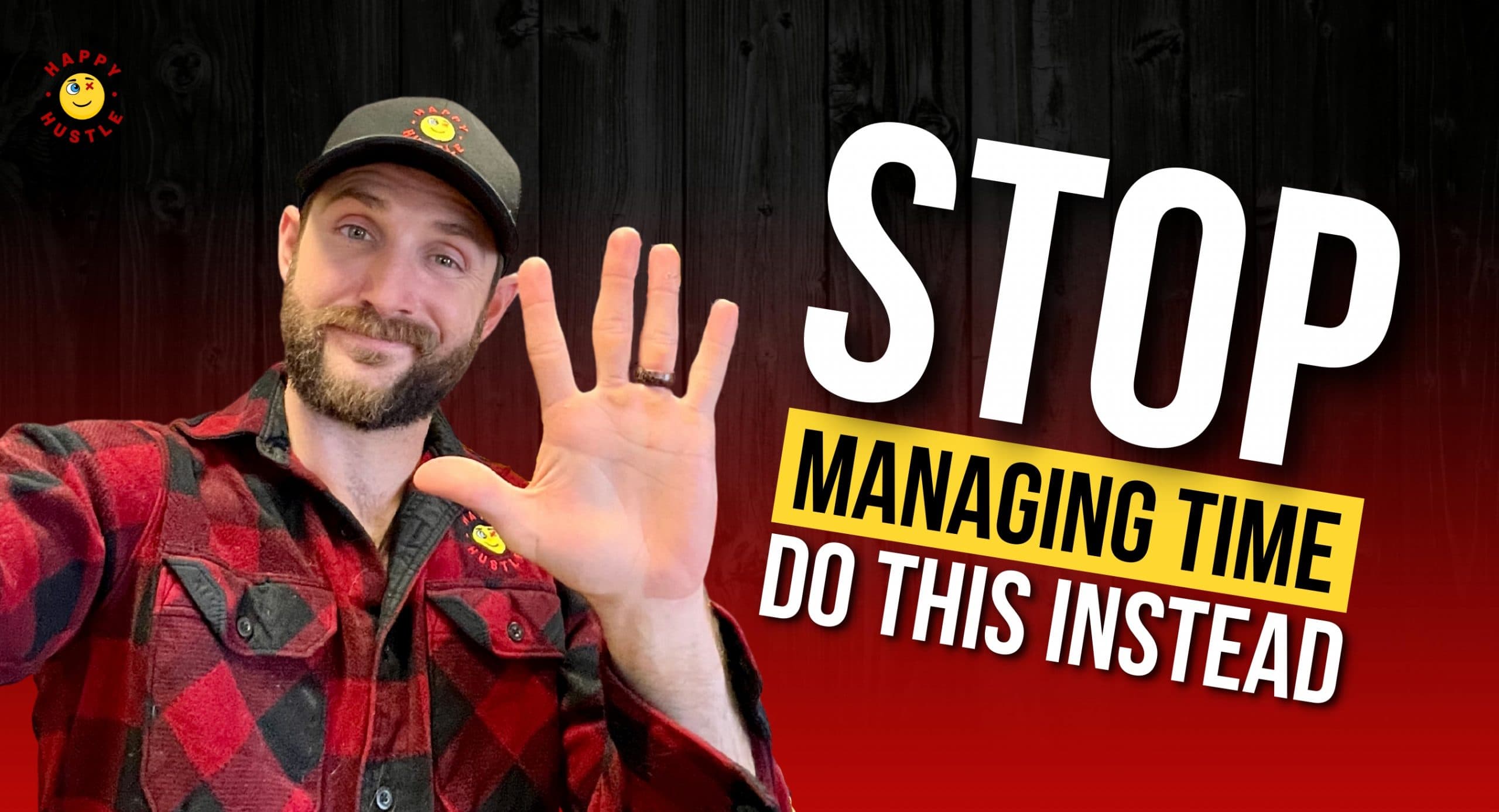 Stop Managing Time, Do THIS Instead with Cary Jack