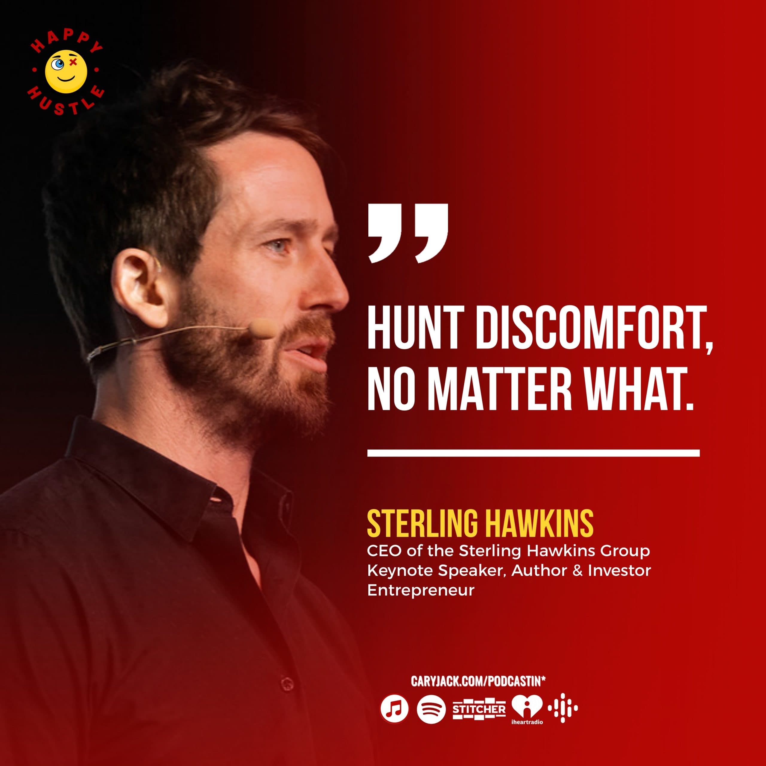 Hunting Discomfort: Transform Your Life with this 1 Powerful Mantra with Author, Speaker, and Entrepreneur, Sterling Hawkins — quote