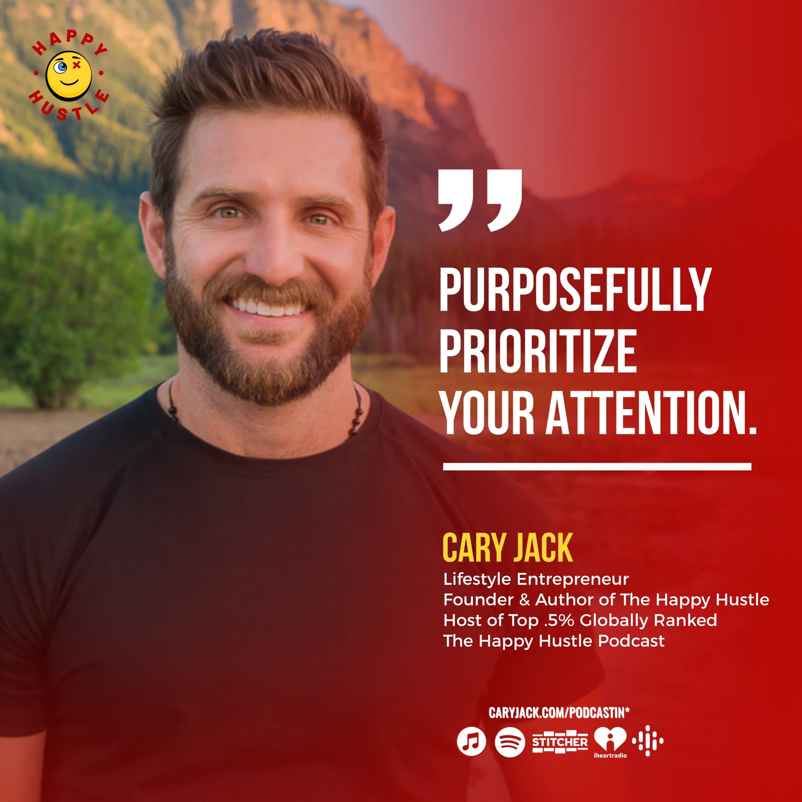Stop Managing Time, Do THIS Instead with Cary Jack — quote