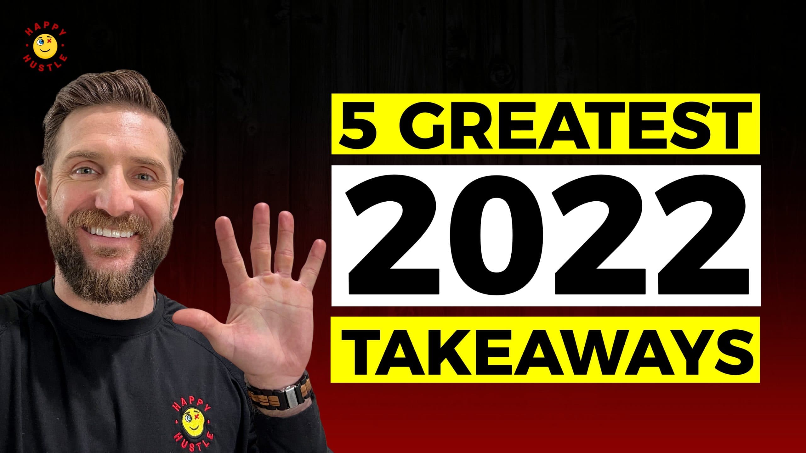 5 Greatest 2022 Takeaways: CRUSH it in the New Year by Implementing These with Cary Jack
