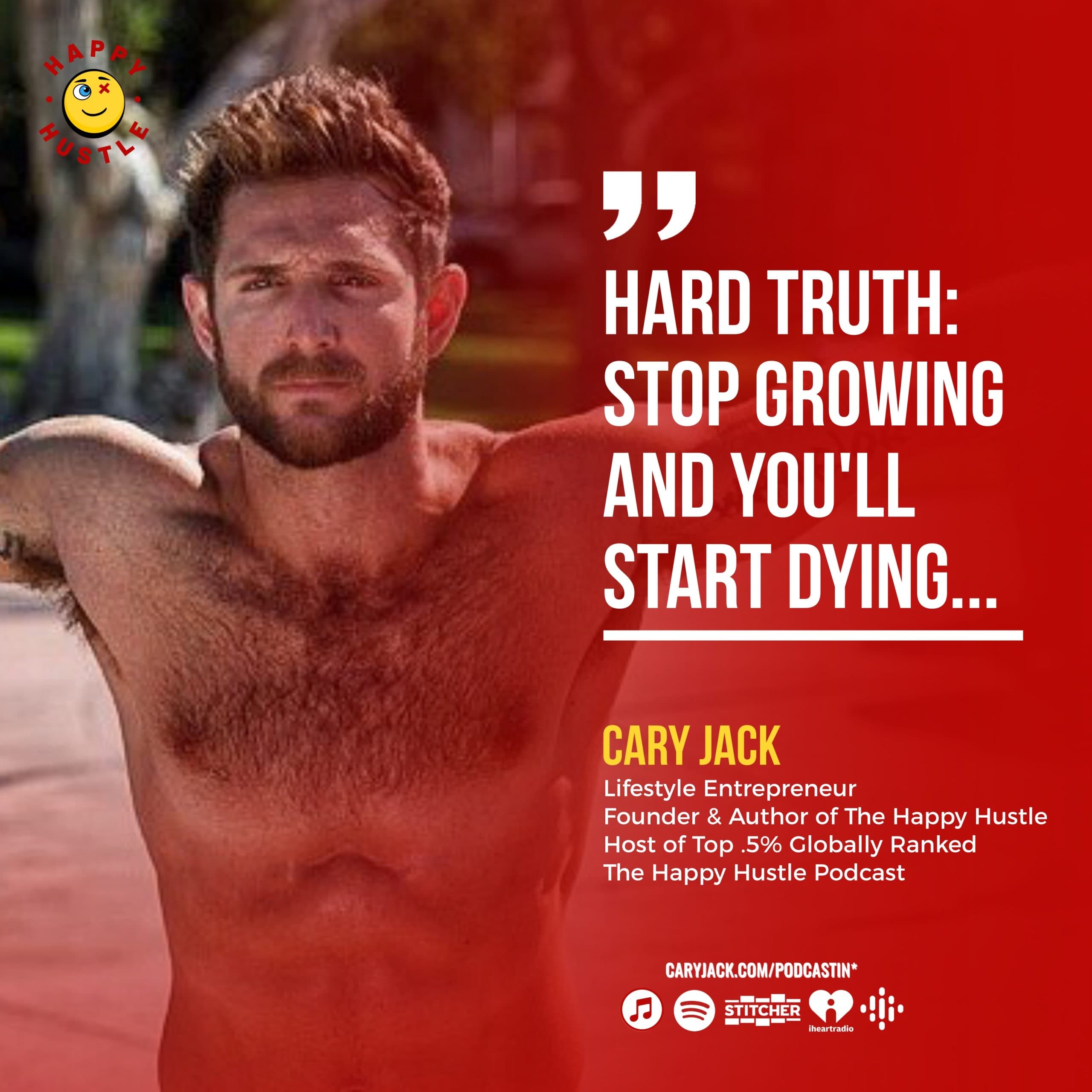 Growing or Dying: The 2 Options of Life with Cary Jack — quote