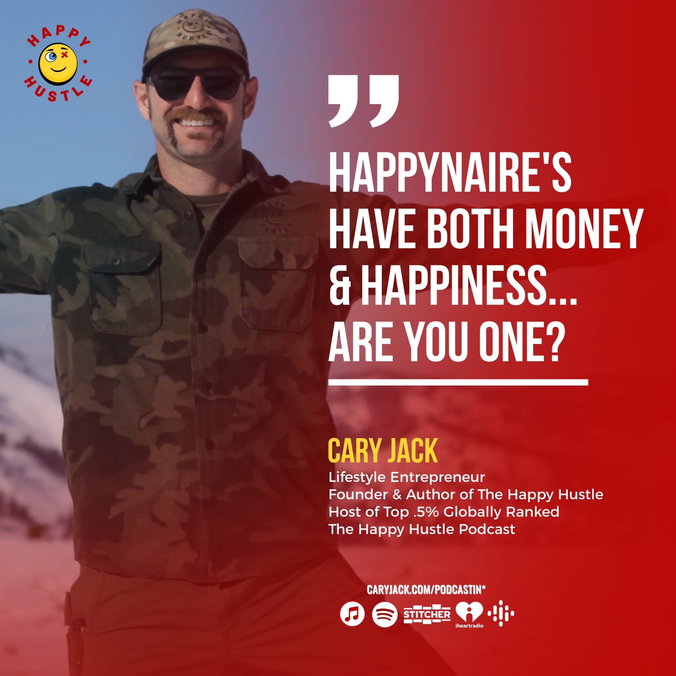 Are you a Happynaire? 2 Ways to Tell with Cary Jack — quote