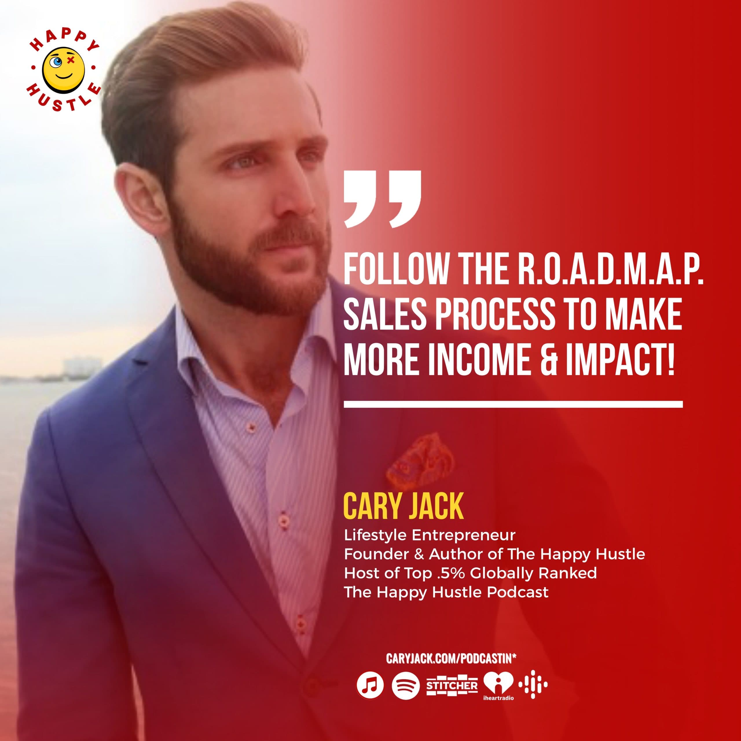 The R.O.A.D.M.A.P. $ales $trategy GUARANTEED To Increase Your Conversions & Make You More Money with Cary Jack — quote