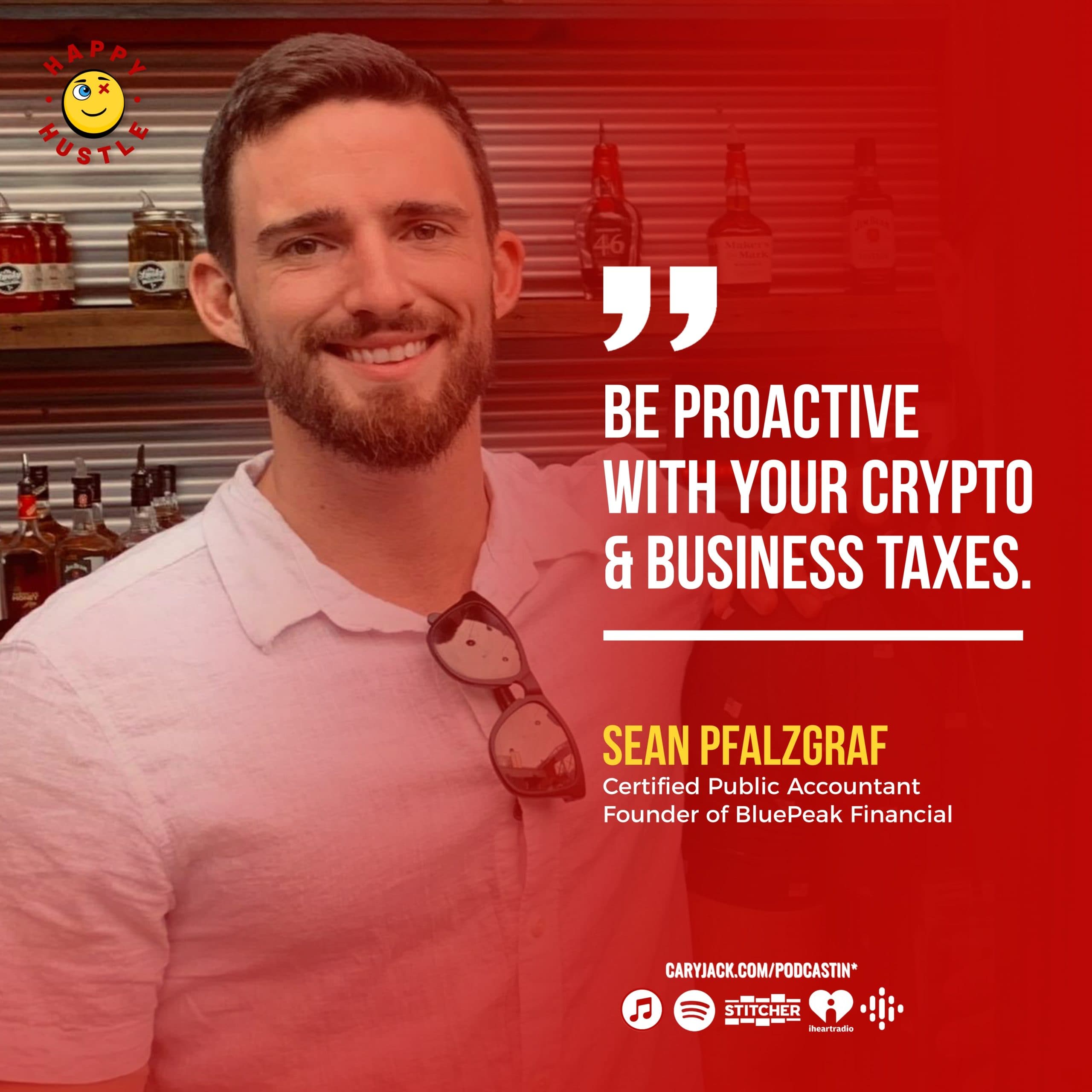 Crypto Taxes 101: How to Stay Compliant and Save $$ with CPA and Founder of BluePeak Financial Sean Pfalzgraf — quote