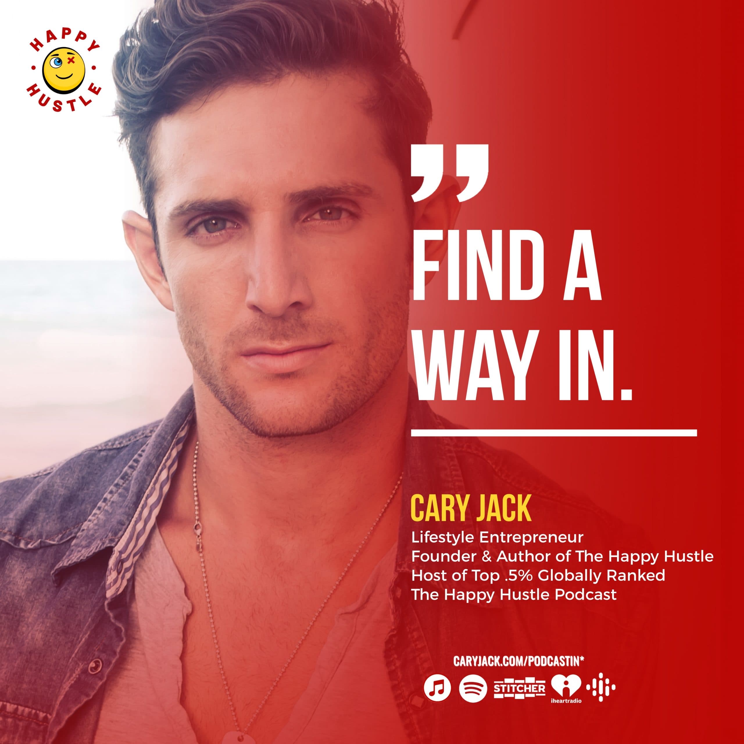 How to Get In Almost Any Room with Cary Jack — quote