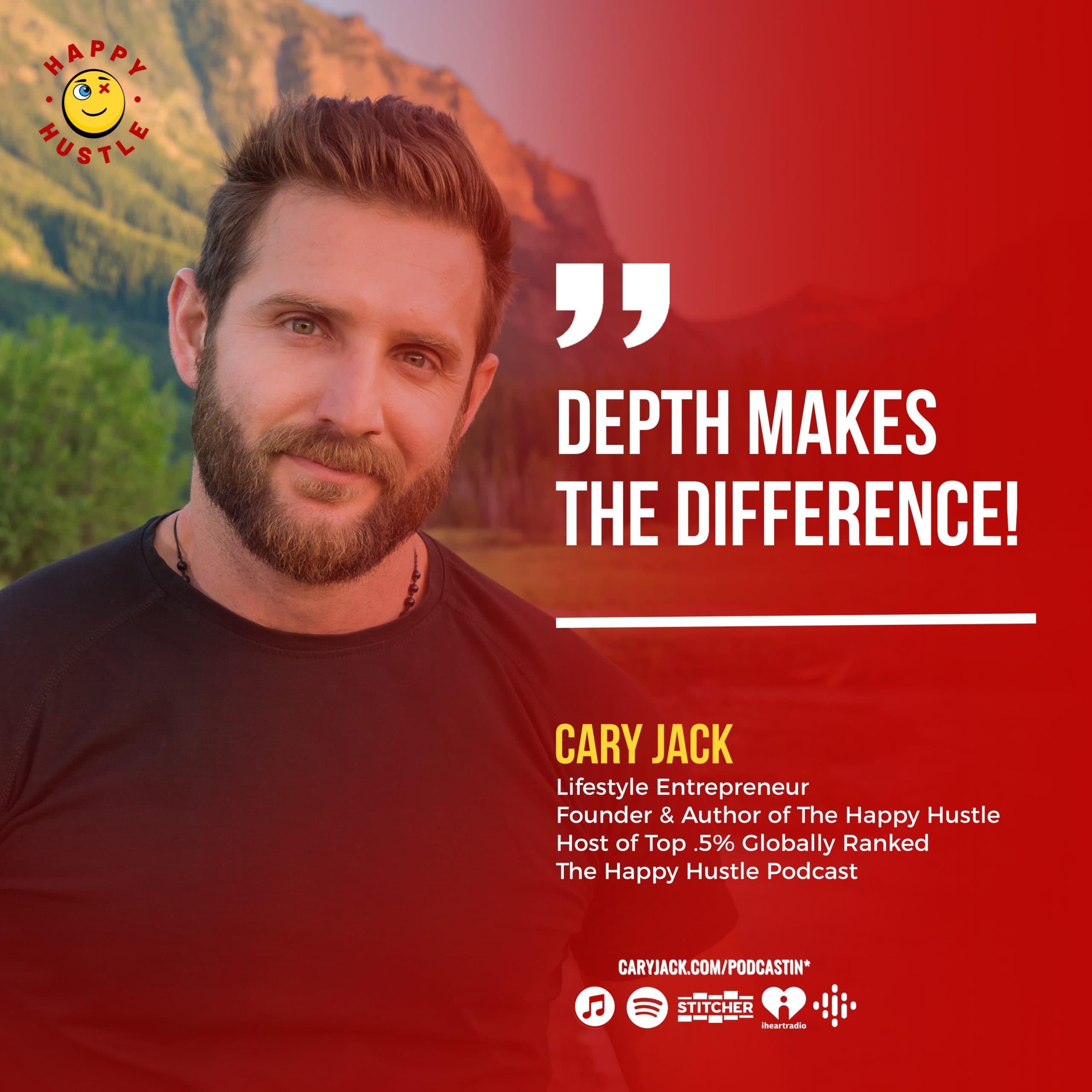 Depth Makes the Difference: 4 steps to find your Unique Niche with Cary Jack — quote