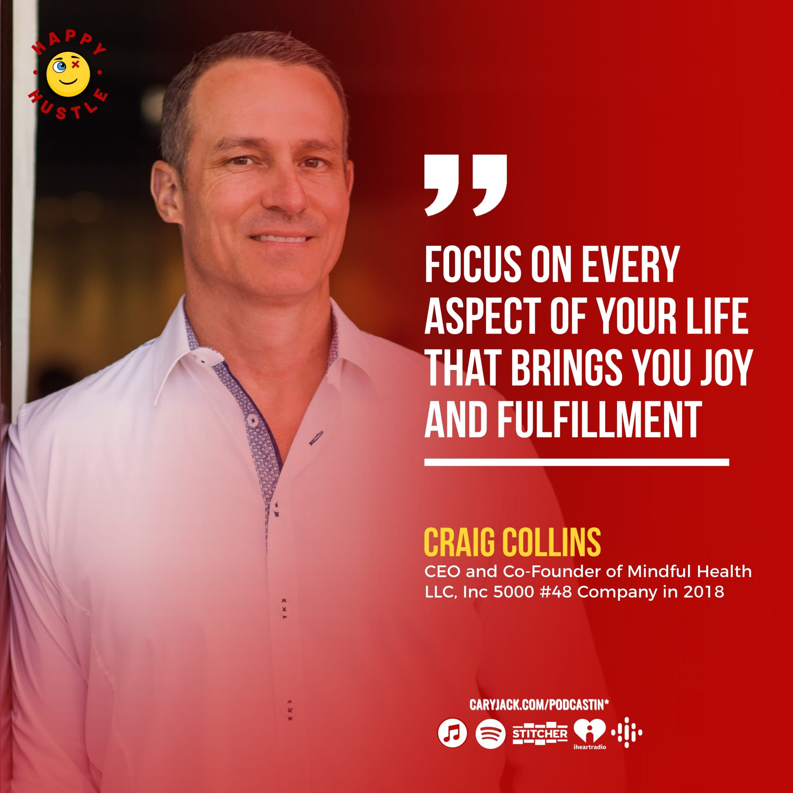 From BROKE to Creating & Scaling two 8+ Figure Purpose-Driven Companies with CEO of Mindful Health LLC, Craig Collins — quote
