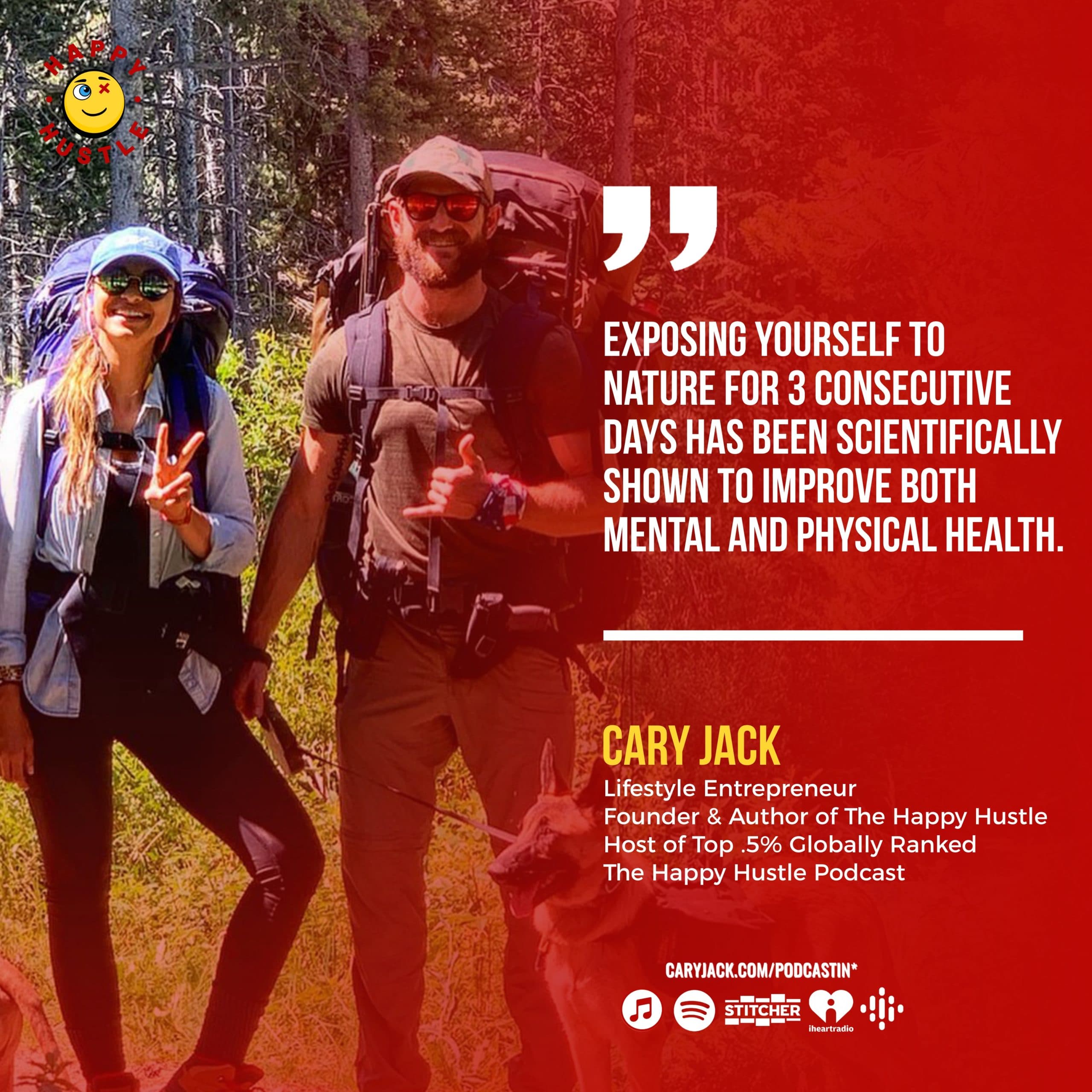 Decrease Stress & Increase Happiness: Why 3 Days in Nature Can Be a Game-Changer for Your Wellbeing with Cary Jack & Grant Kendzior — quote
