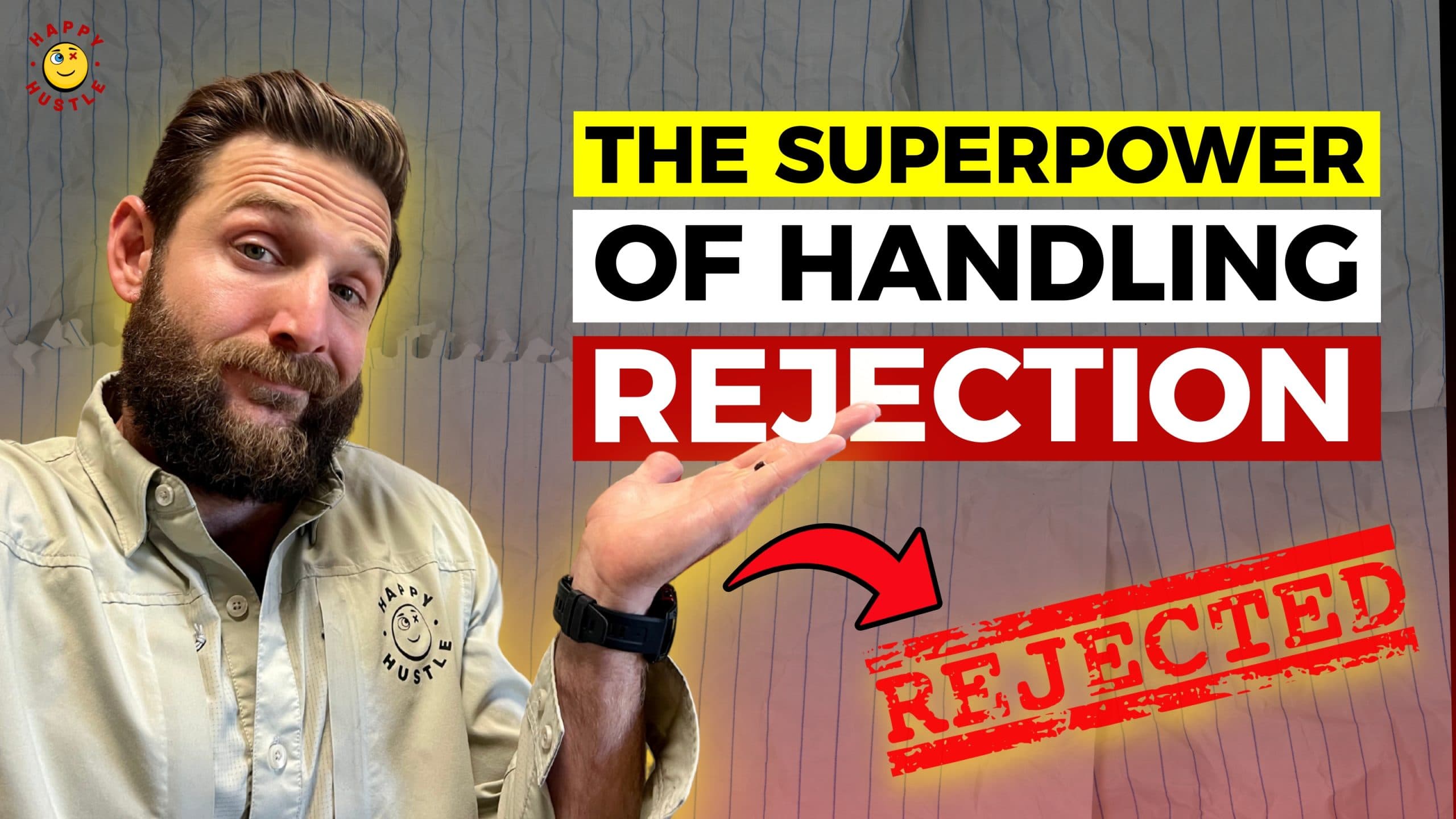 The SUPERPOWER of Handling Rejection – 4 Useful Tactics with Cary Jack