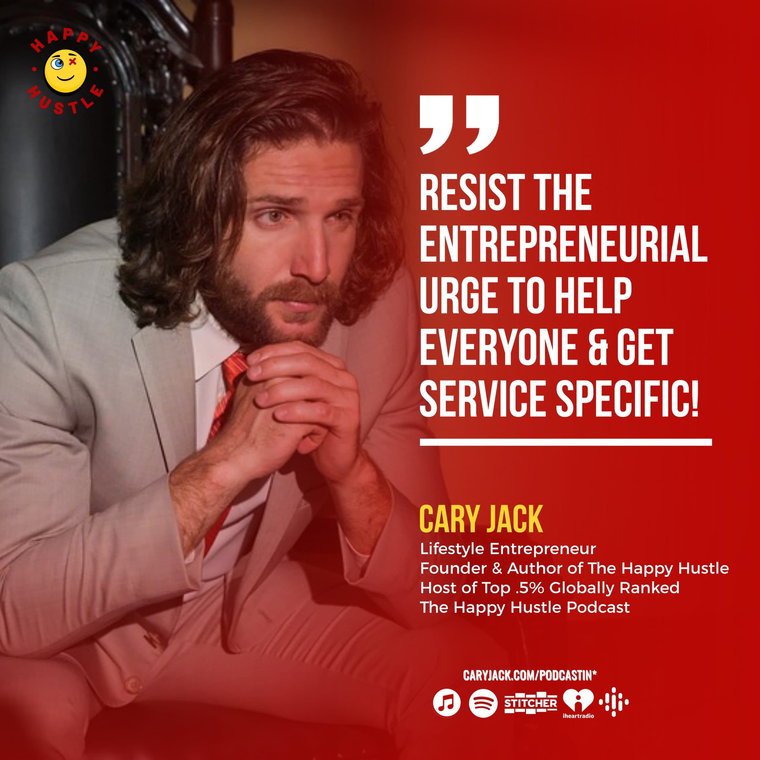 The Entrepreneurial Urge YOU Must Resist with Cary Jack — quote