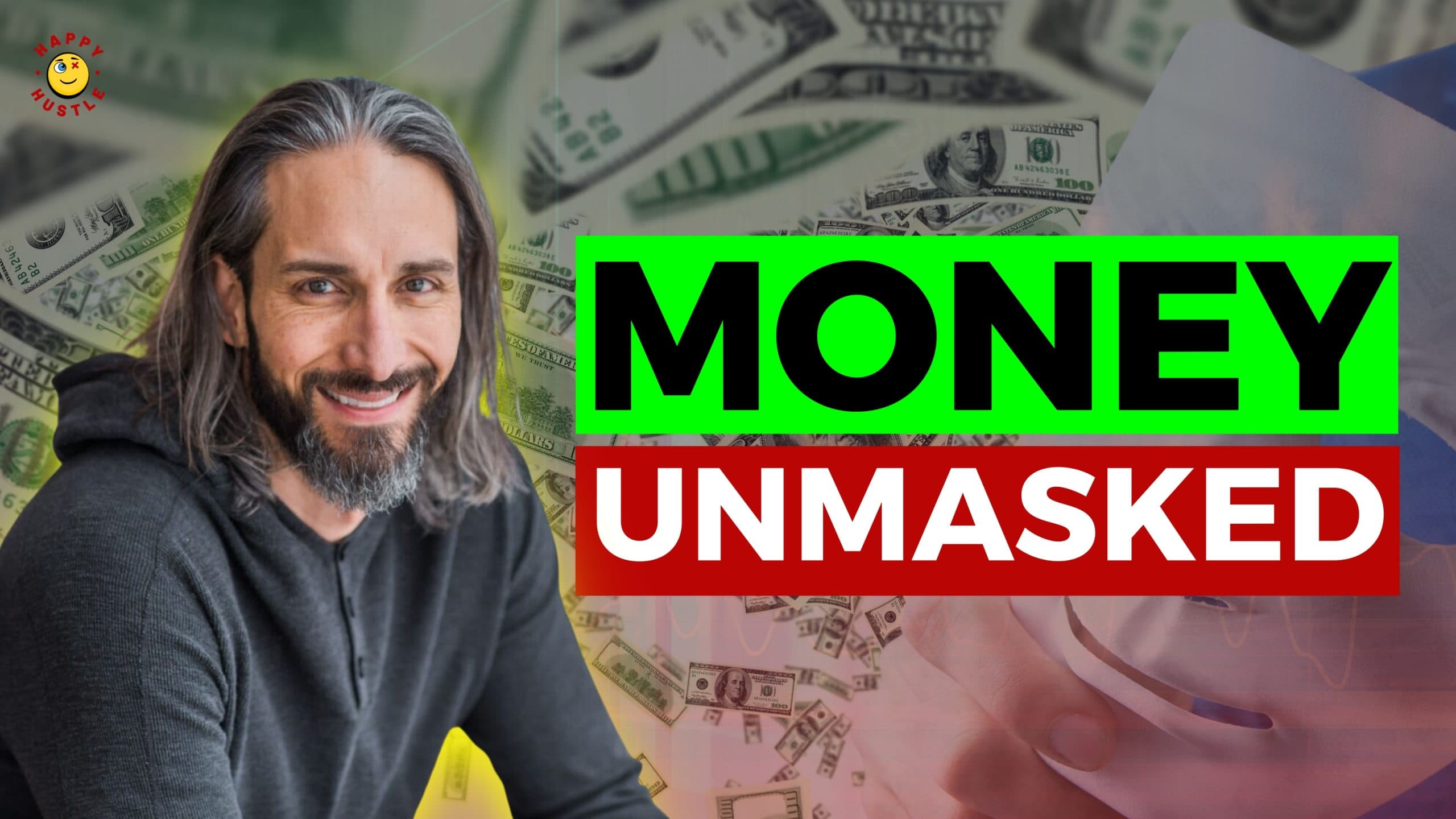 MONEY Unmasked: Unlock, Unlearn, and Take Back Control of Your Finances with NYT Best-selling Author & Founder of Wealth Factory, Garrett Gunderson