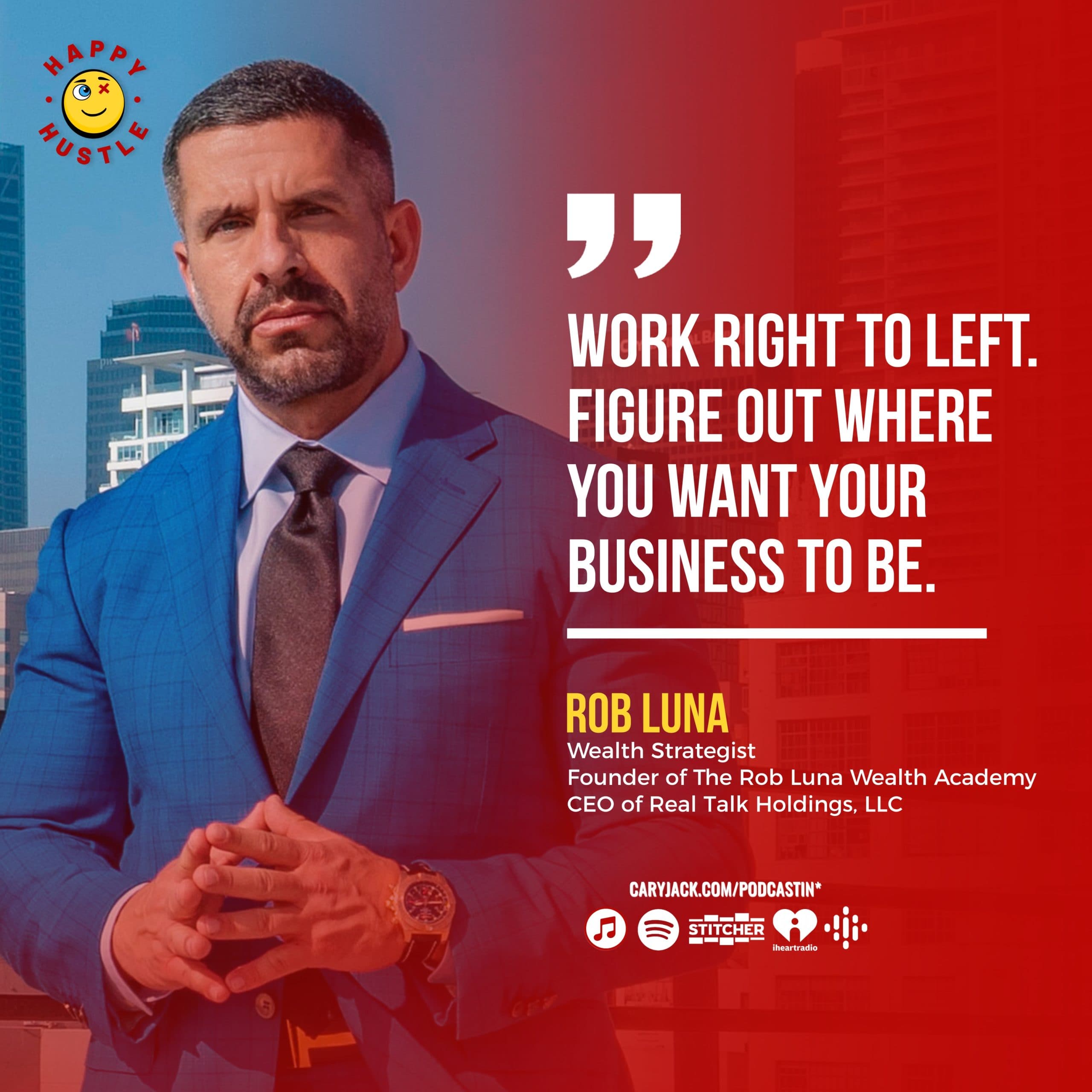 Close Your Wealth Gap and Live Your Best Life with Wealth Strategist and Serial Entrepreneur, Rob Luna — quote