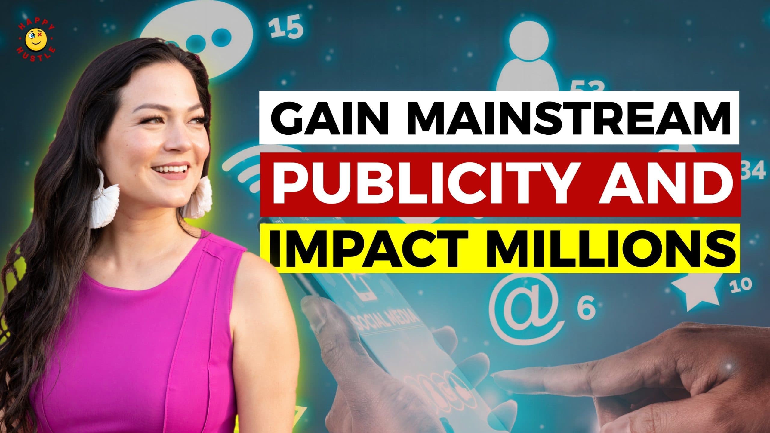 How to Gain Mainstream Publicity and Impact Millions With Your Message featuring Expert PR and Marketing Strategist, Selena Soo