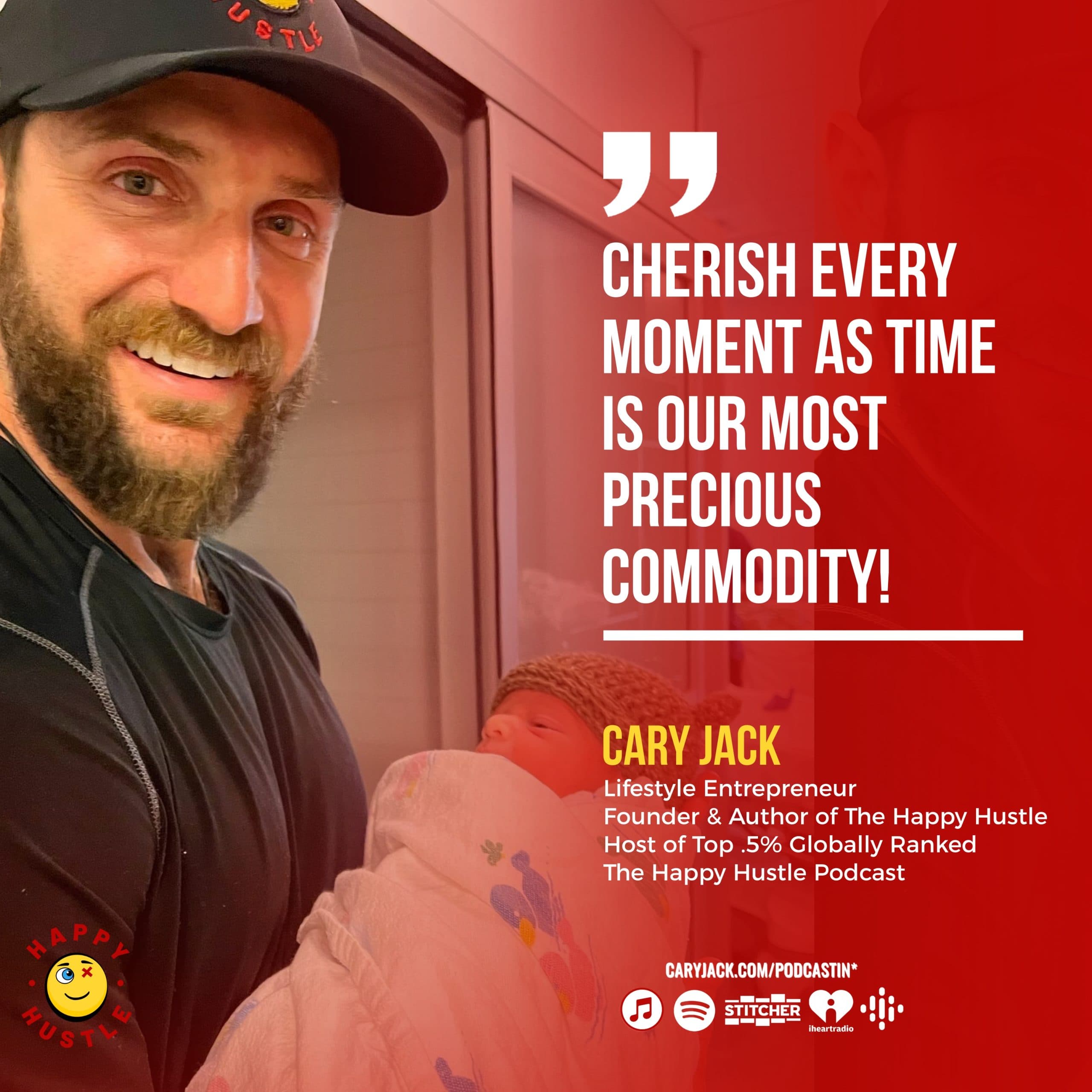 3 Life-Changing Things I’ve Learned from being a new DAD that Apply to EVERYONE with Cary Jack — quote
