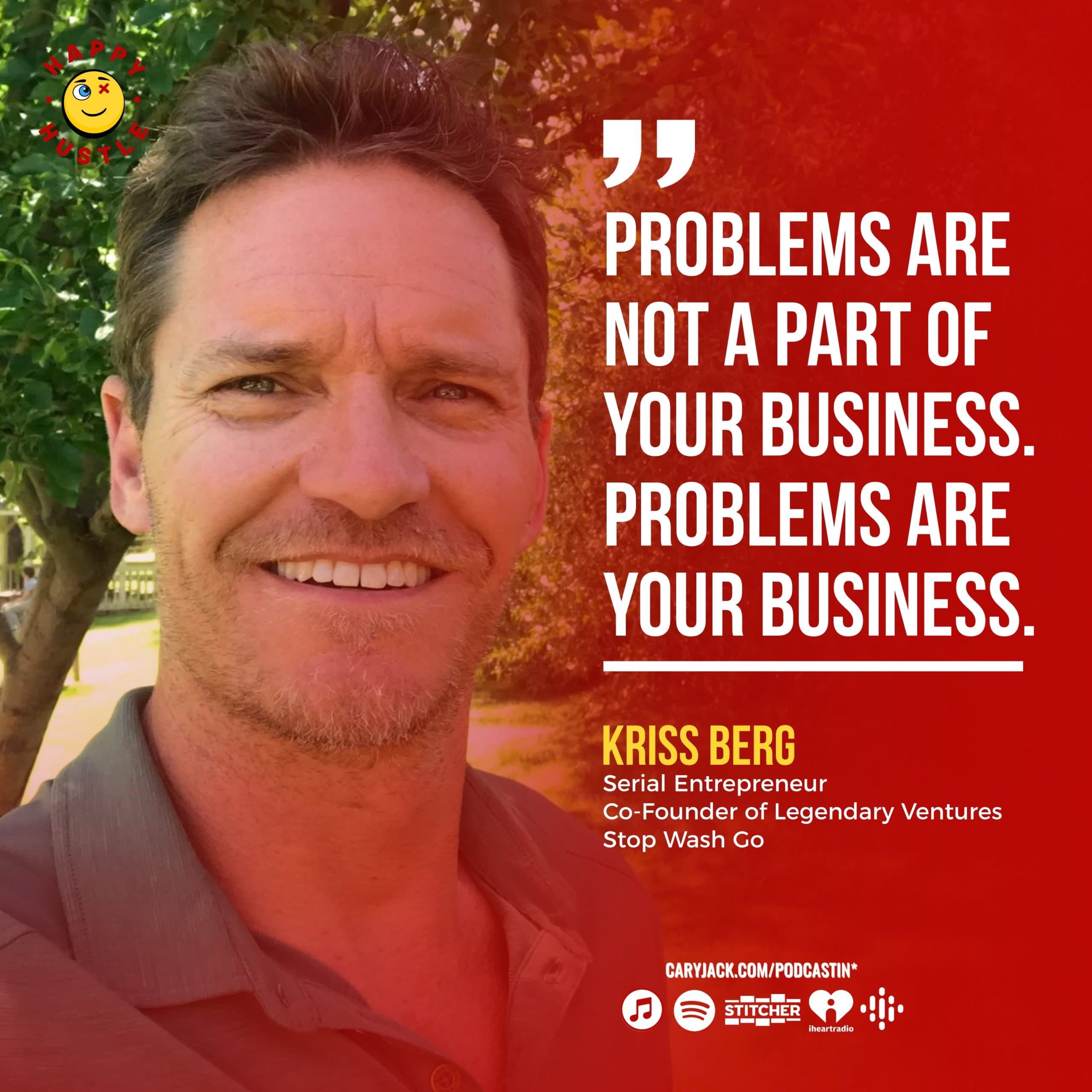 Say Goodbye to Your Tax Bill with Serial Entrepreneur, “The Car Wash Guy”, Kriss Berg — quote