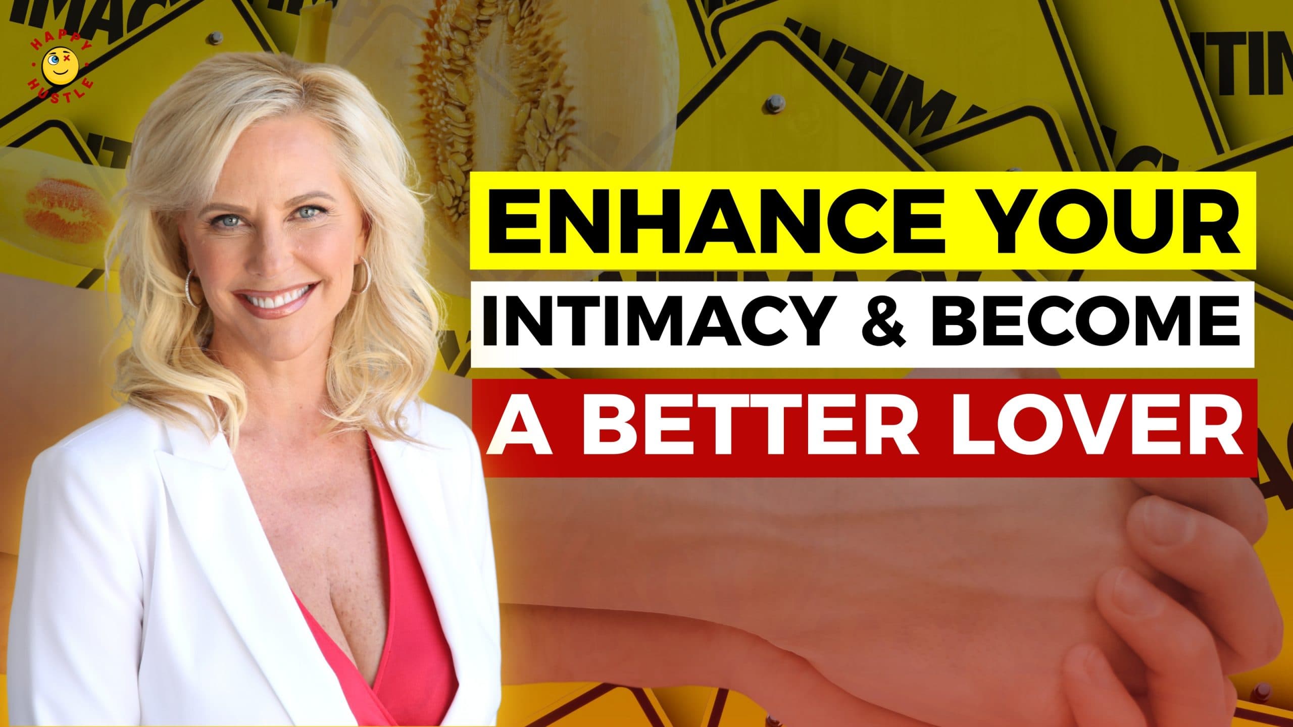 Enhance Your INTIMACY & Become a Better Lover (PT 2) with Intimacy Expert to Millions, Susan Bratton