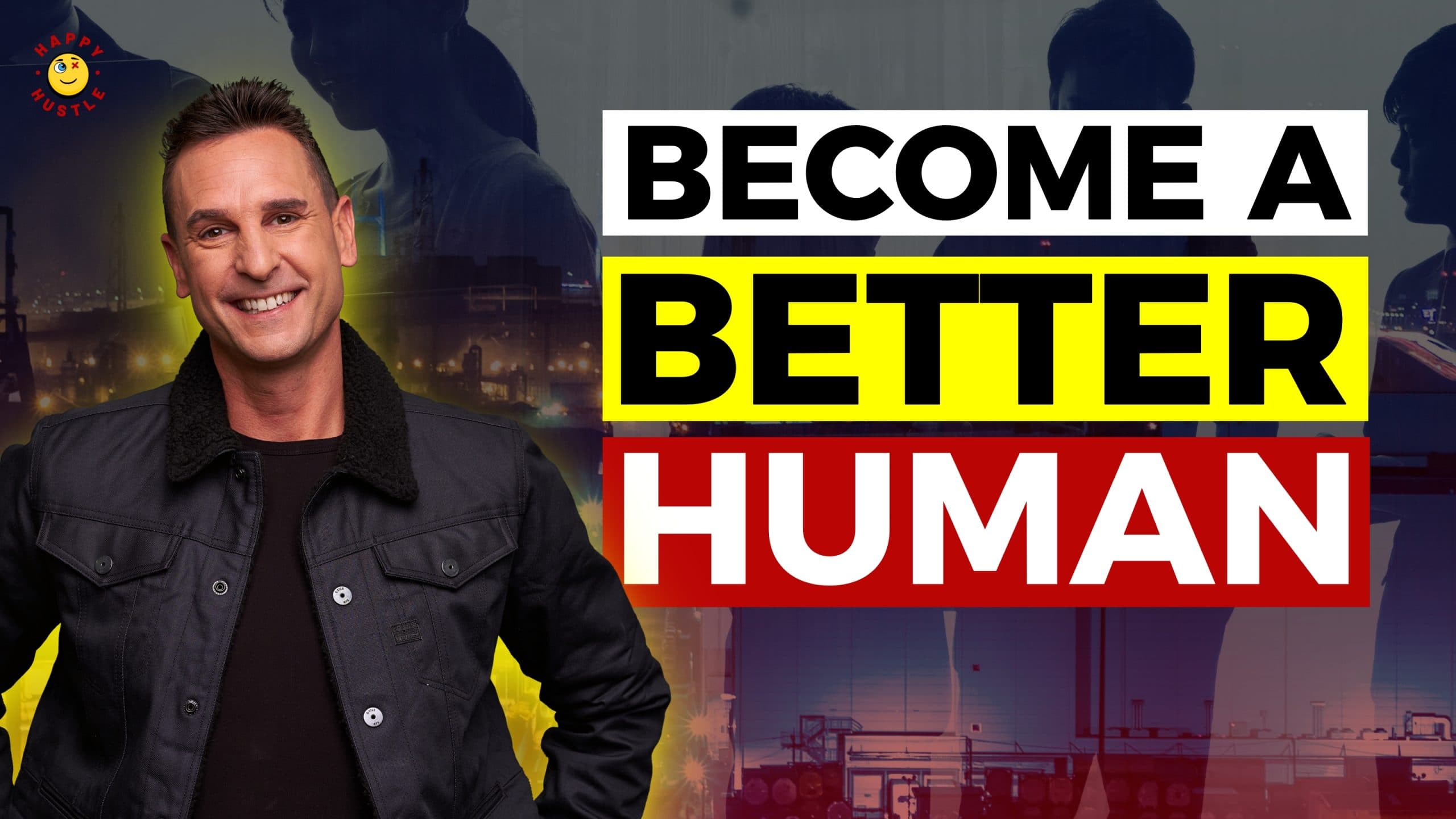 Become a BETTER HUMAN using this Transformational Path with 30-Year Entrepreneur and founder of Witz Education, Greg Witz