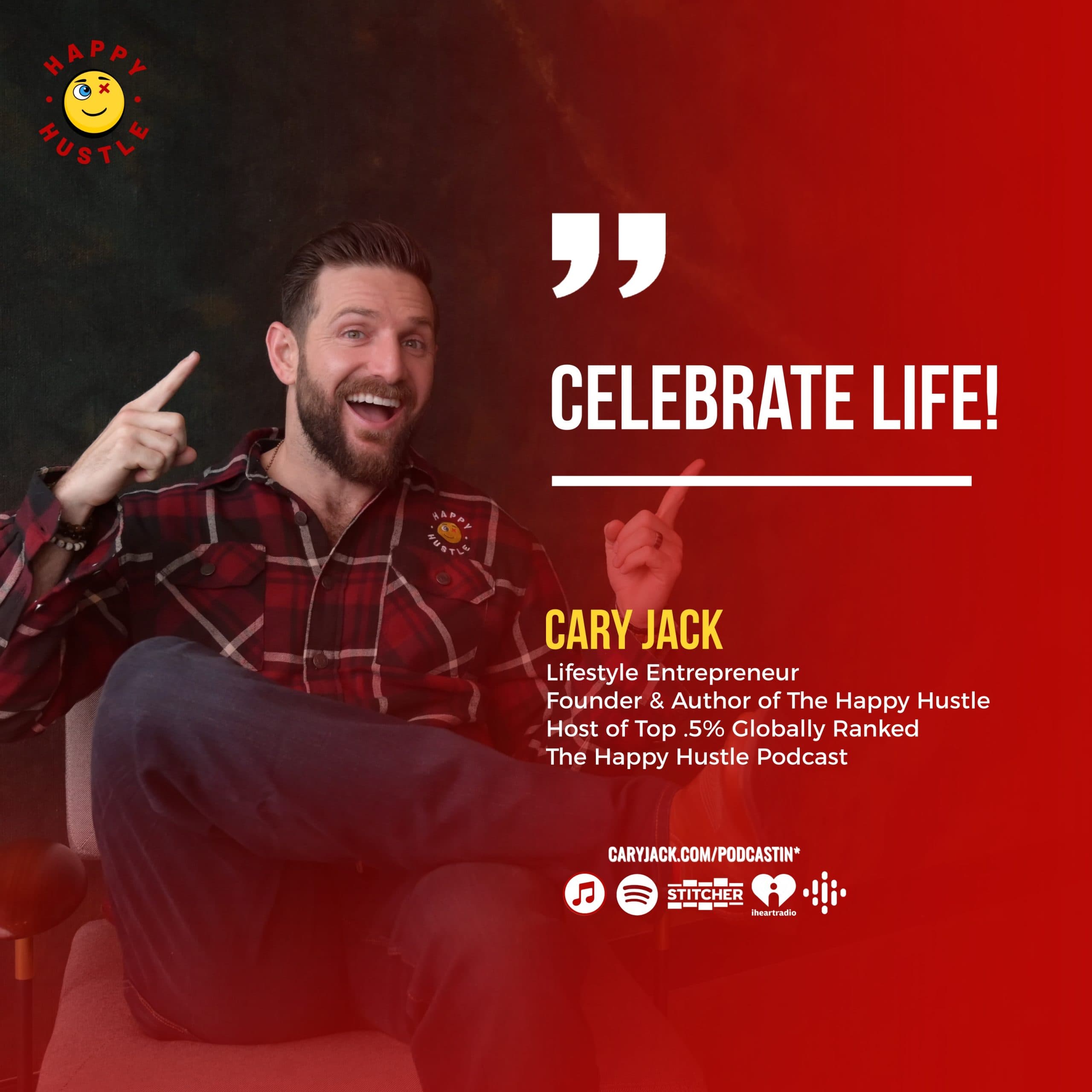 Birthday Special Tradition: 34 Life Lessons Learned with Cary Jack — quote