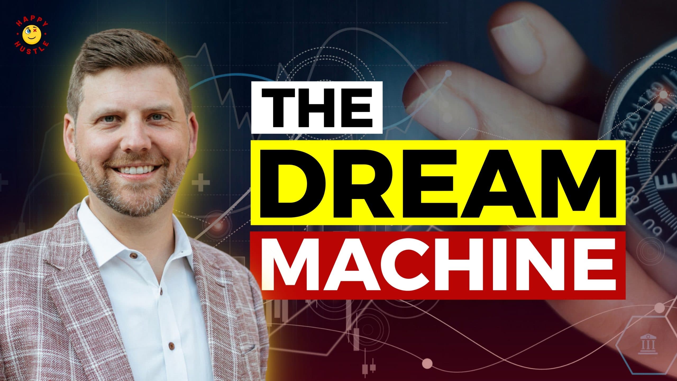 The DREAM Machine: A Systematic Way To Achieve ALL Your Aspirations with Serial Entrepreneur & Bestselling Author Dane Espegard