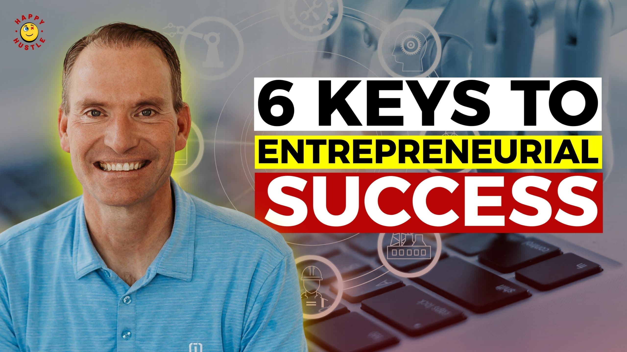 Conquer The Chaos: 6 KEYS to Entrepreneurial Success with NY Times Bestselling Author, CEO, and Co-founder of Keap, Clate Mask