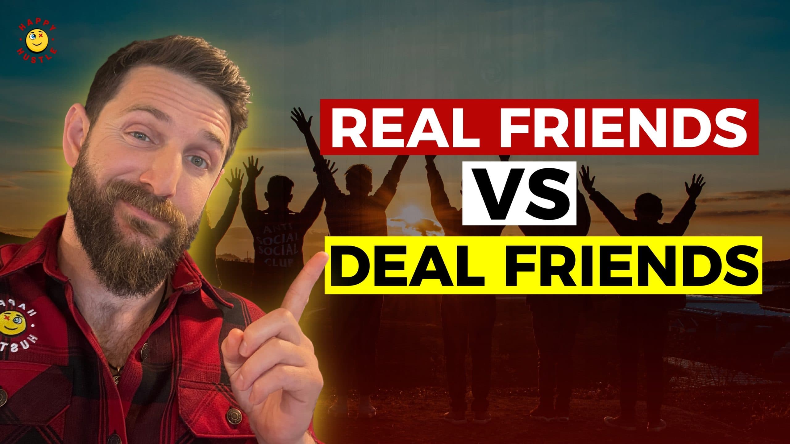 Real Friends vs Deal Friends with Cary Jack
