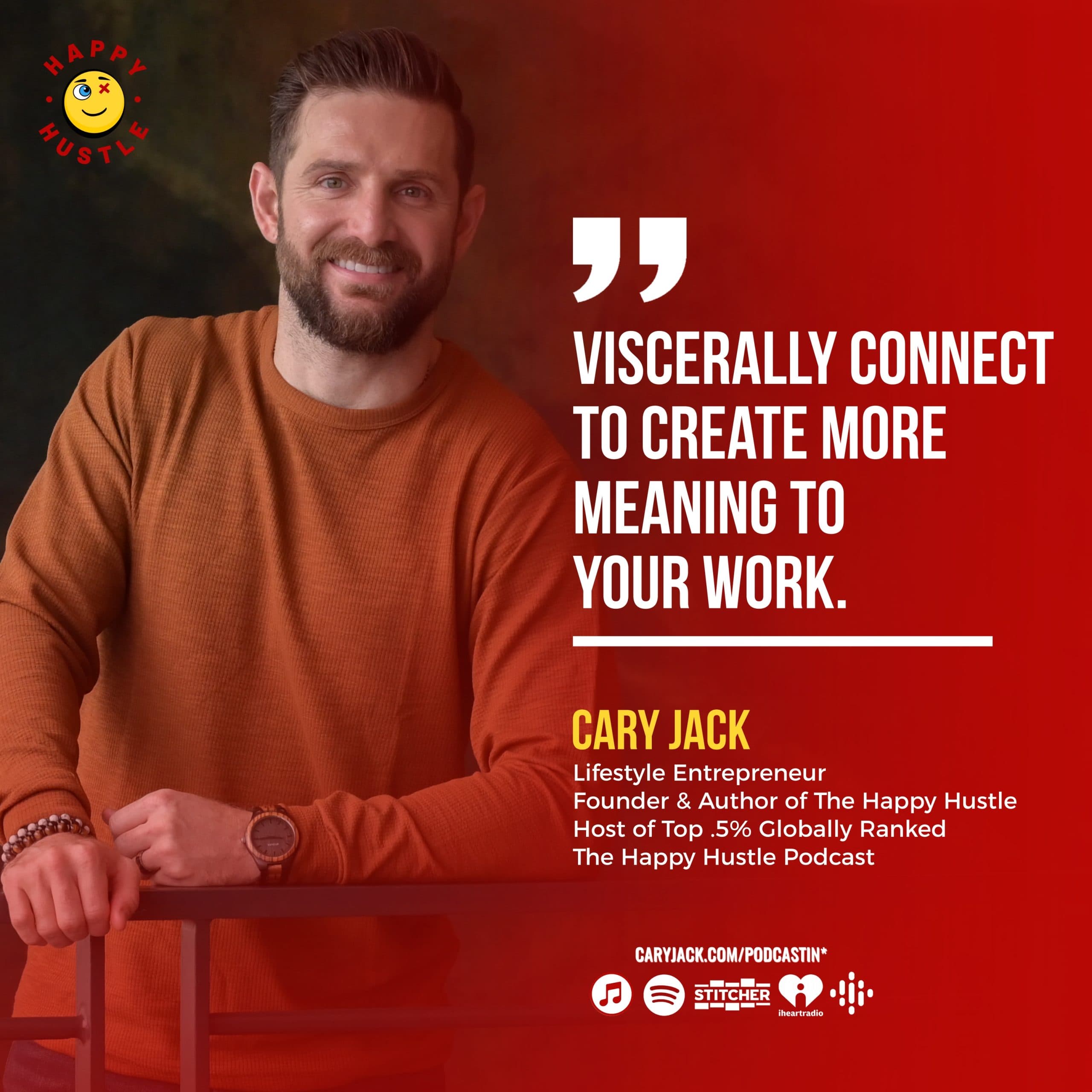 The Fastest Way to Create More Meaning in Your Work with Cary Jack — quote